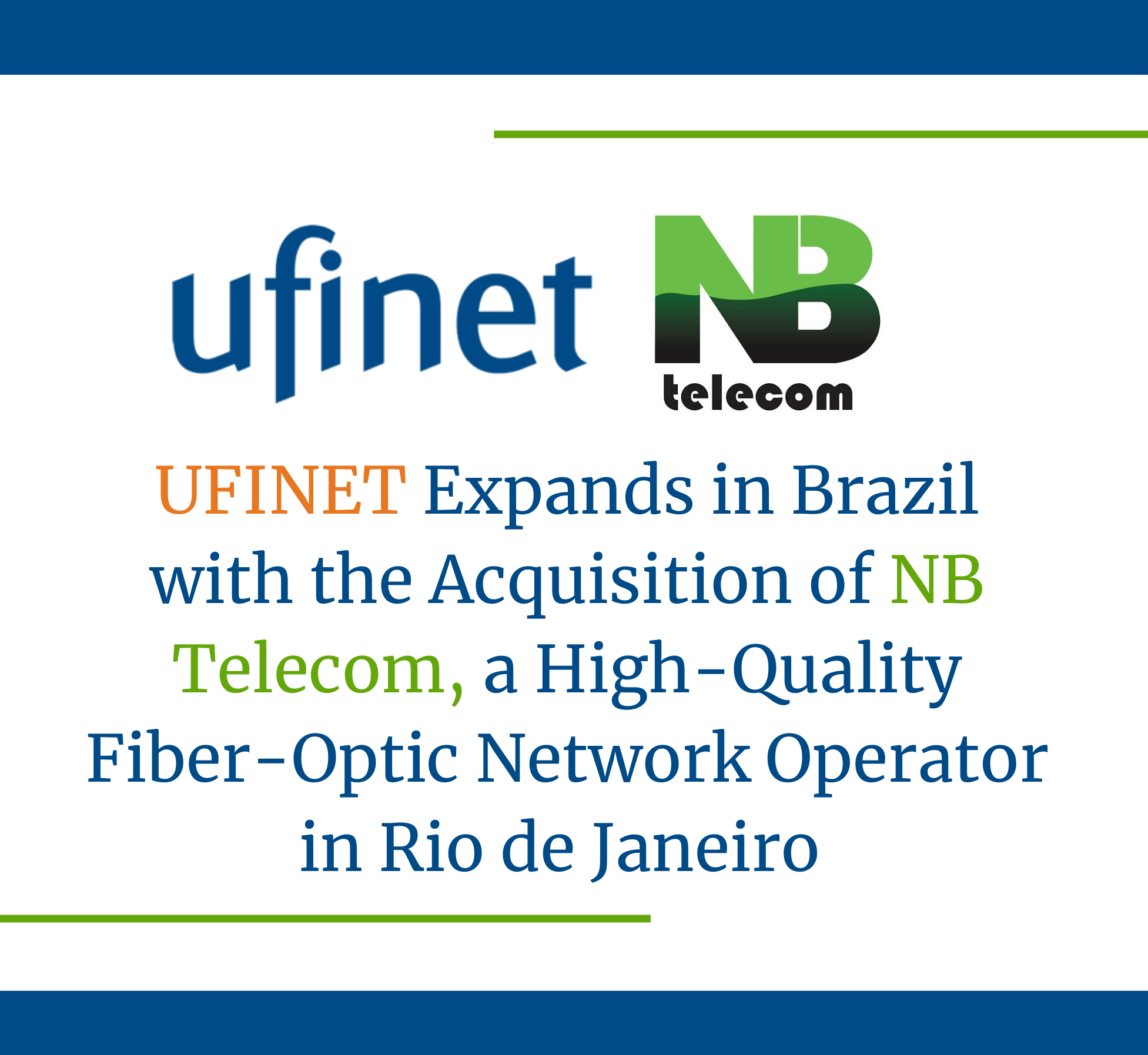 UFINET Expande no Brasil com Aquisição da NB Telecom, no Rio de Janeiro -  Ufinet